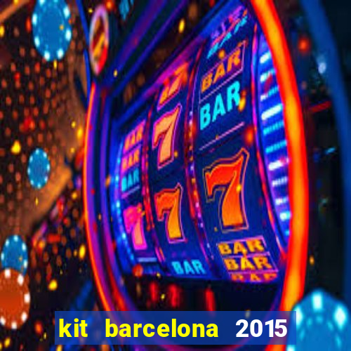 kit barcelona 2015 dls 19